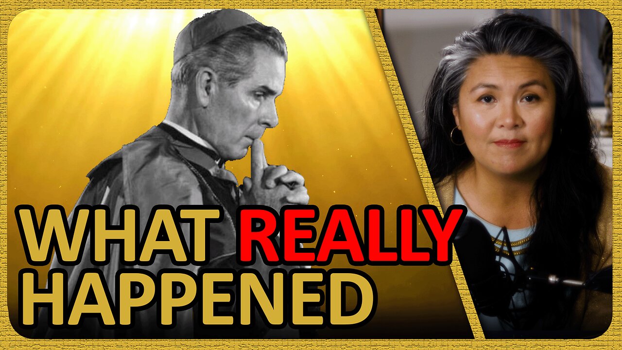 Abp. Sheen: What REALLY Happened | FORWARD BOLDLY