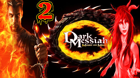 🪄Dark Messiah of Might and Magic (2006)🪄 🗡️ FP-ARPG 🗡️ ✨ Swords, Stealth, Sorcery ✨#2