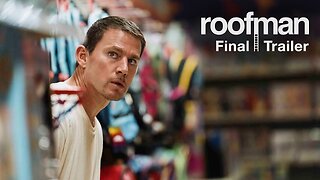 Roofman Final Trailer