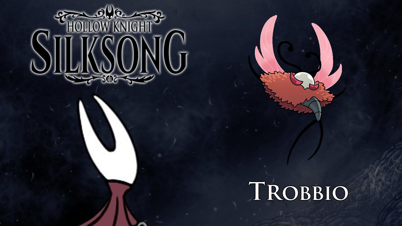 Hollow Knight: Silksong - Trobbio