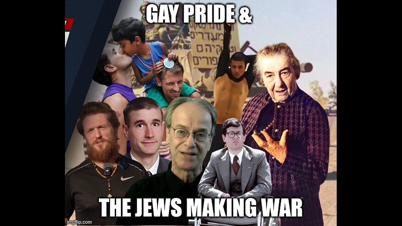 Gay Pride & The Jews Making War