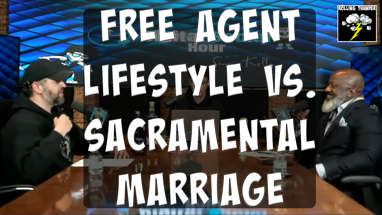Free Agent Lifestyle vs. Sacramental Marriage | Empowerment Problem | Government Shutdown Update