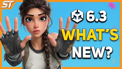 Unity 6.3 – What’s ACTUALLY New?