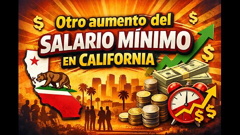 Otro aumento del salario mínimo en California