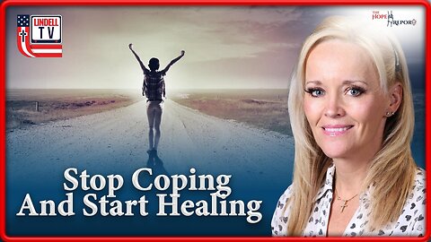 Stop Coping and Start Healing