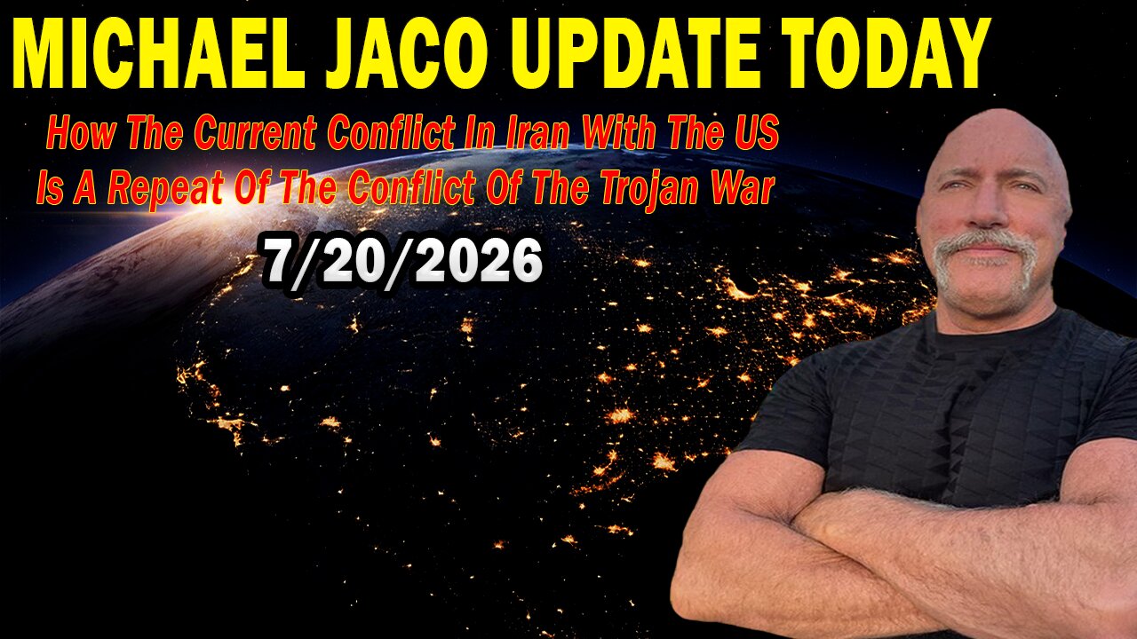 Michael Jaco Situation Update July 20: "How The Current Conflict In Iran With The US Is A Repeat Of The Conflict Of The Trojan War"