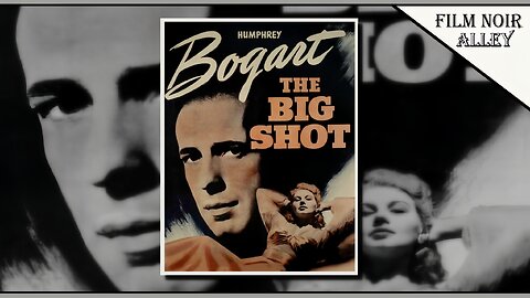 The Big Shot (1942)