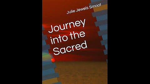 Journey into the Sacred