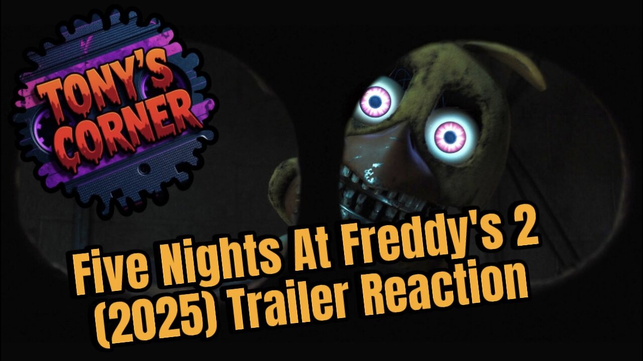 Five Nights At Freddy's 2 (2025) Trailer Reaction