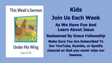 Sermons 4 Kids - Under His Wing - Luke 13:31-35