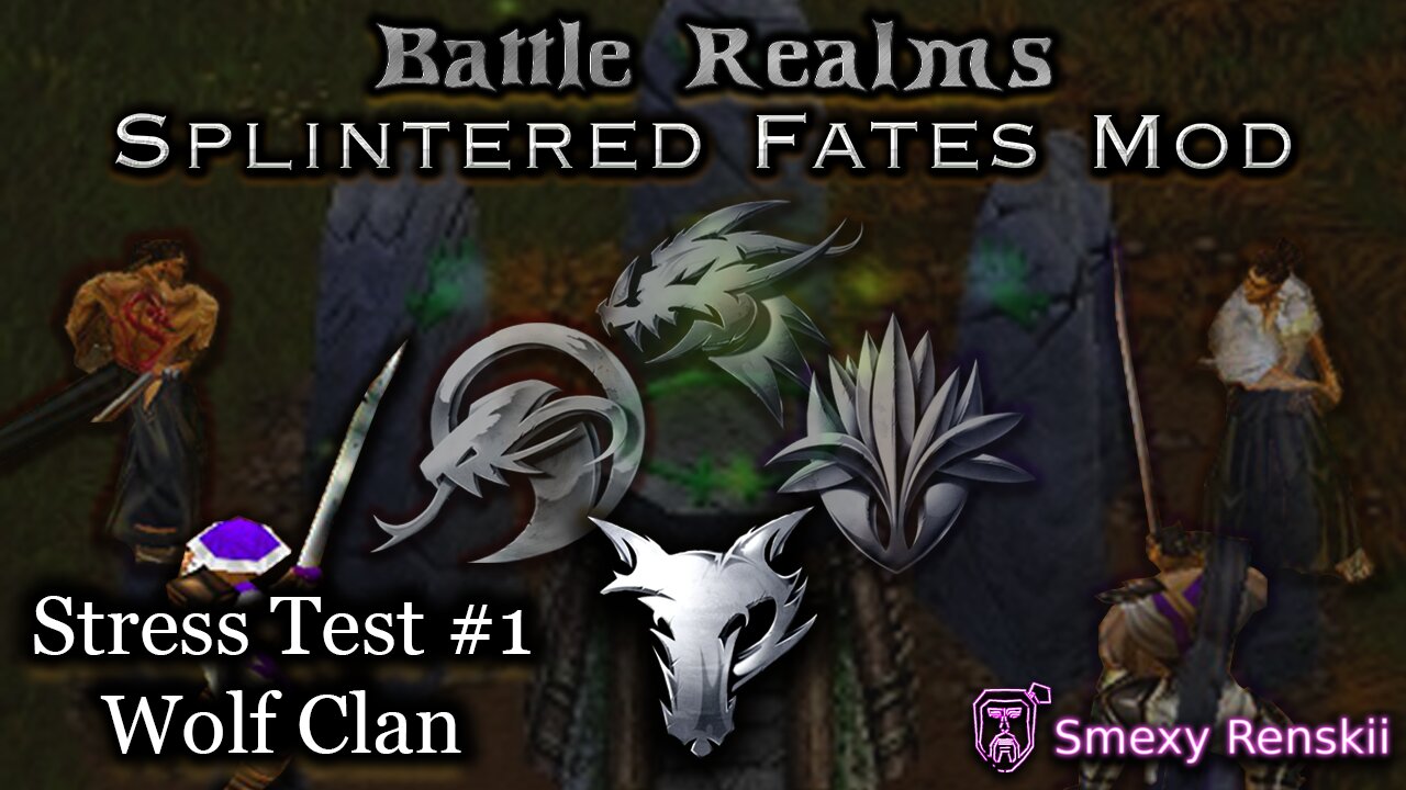 Splintered Realities Mod #1 - Battle Realms - Smexy Renskii Gameplay