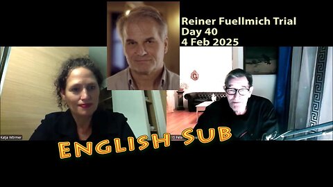 Reiner Fuellmich Trail Day 40 Short update by Lawyer Katja Woermer Eng Sub