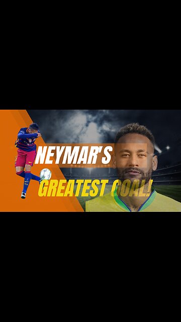 Neymar's Unforgettable Moment: The Best Goal You'll Ever See!
