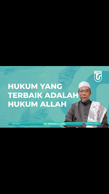 HUKUM YANG TERBAIK ADALAH HUKUM ALLAH