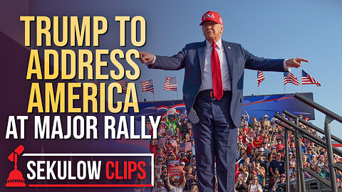 Trump to Address America at Major Rally