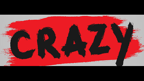 Crazy