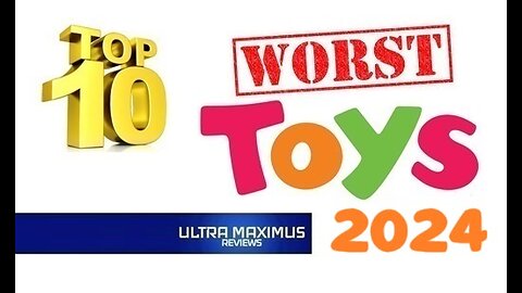 💥 Top 10 WORST Toys 2024