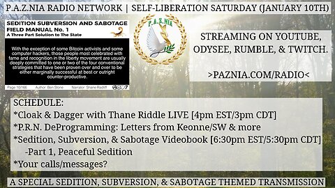 [P.A.Z.NIA RADIO NETWORK] Cloak & Dagger w/ Thane Riddle (LIVE) + Sedition, Subversion, & Sabotage!
