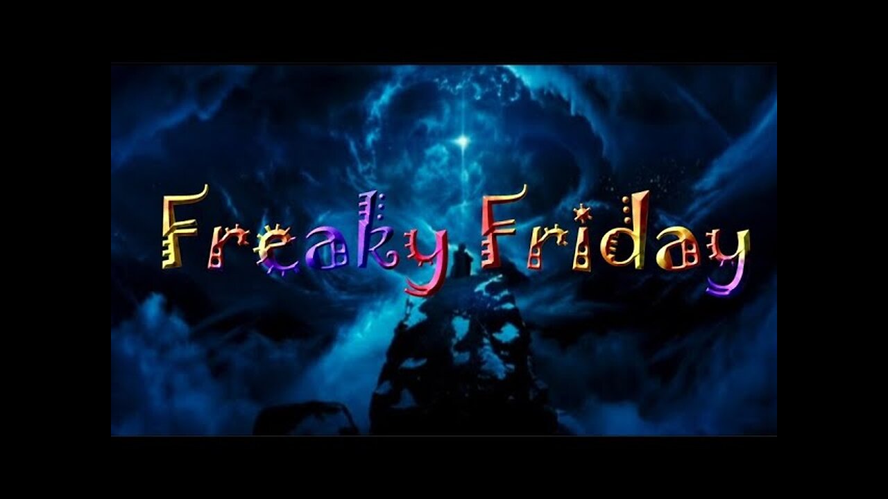 Freaky Friday 10/25/25