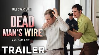 DEAD MAN'S WIRE Official Trailer (NEW 2025)