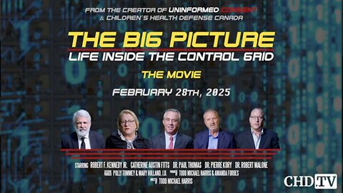 Mar. 03, 2025 PM / The Big Picture- Life Inside the Control Grid and more!...