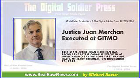 NY JUSTICE JUAN MERCHAN HAS BEEN EXECUTED AT GITMO