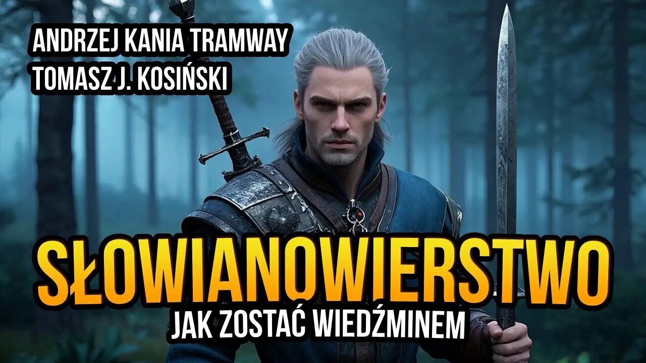 [R29] Słowianowierstwo. Jak zostać wiedźminem - Andrzej Tramway Kania i Tomasz J. Kosiński