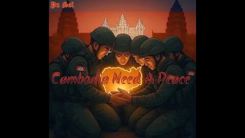 Cambodia Need A Peace Lyrics Song