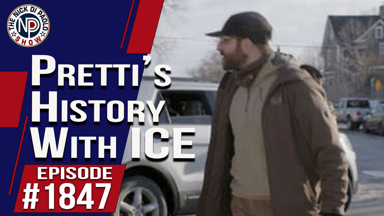 Pretti’s History With ICE | The Nick Di Paolo Show #1847