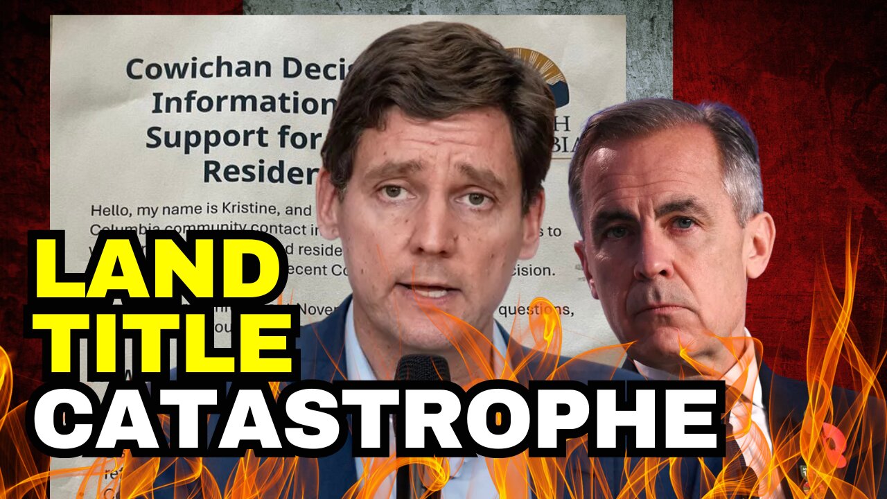 Canada's Land Title Catastrophe After Cowichan Decision