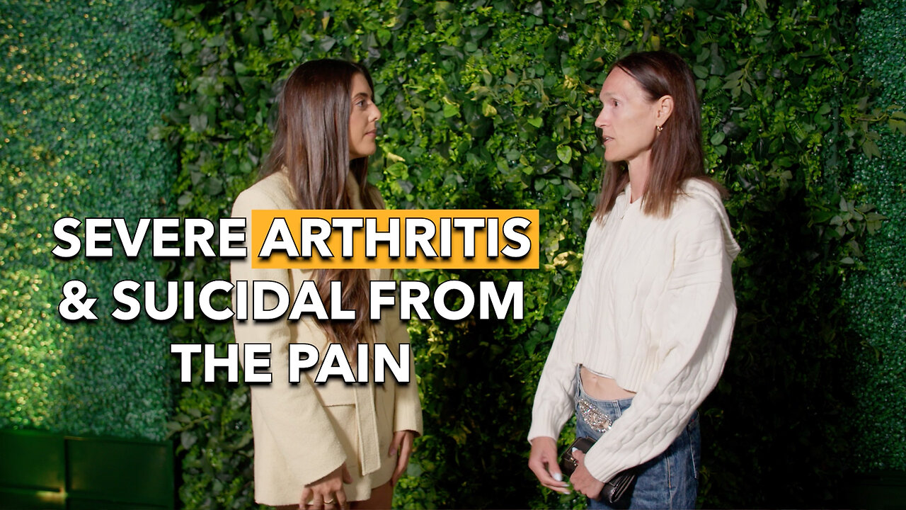 Severe Arthritis & Suicidal From The Pain