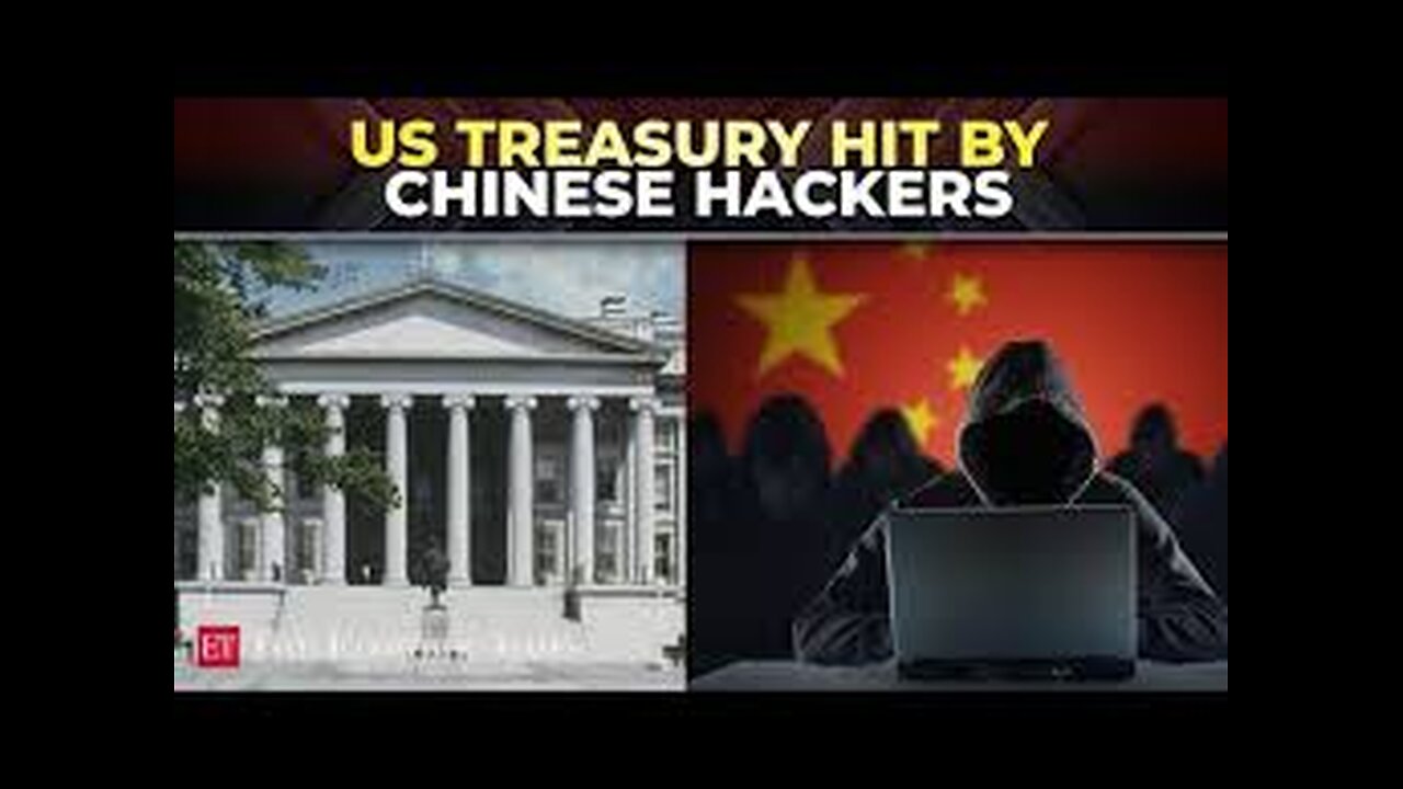 Chinese Hackers Breach US Treasury Computers