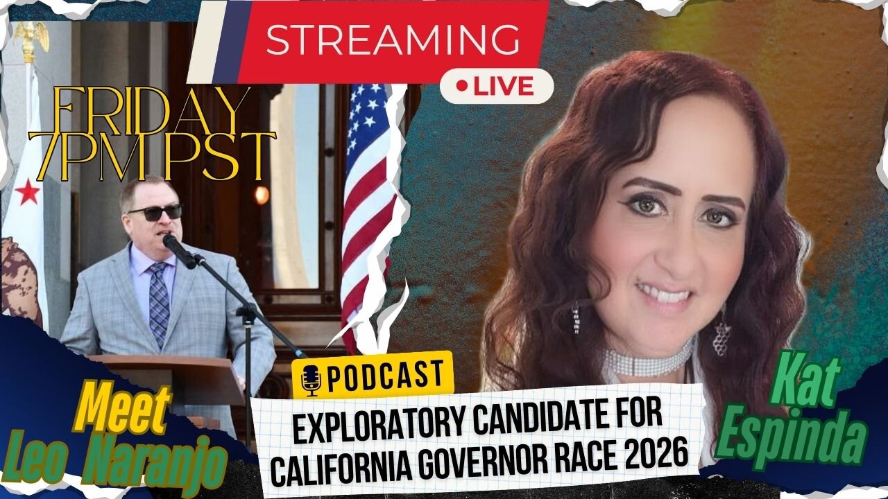 EP. 152 - Exploratory Candidate for Gov. of California - Meet Leo Naranjo IV!