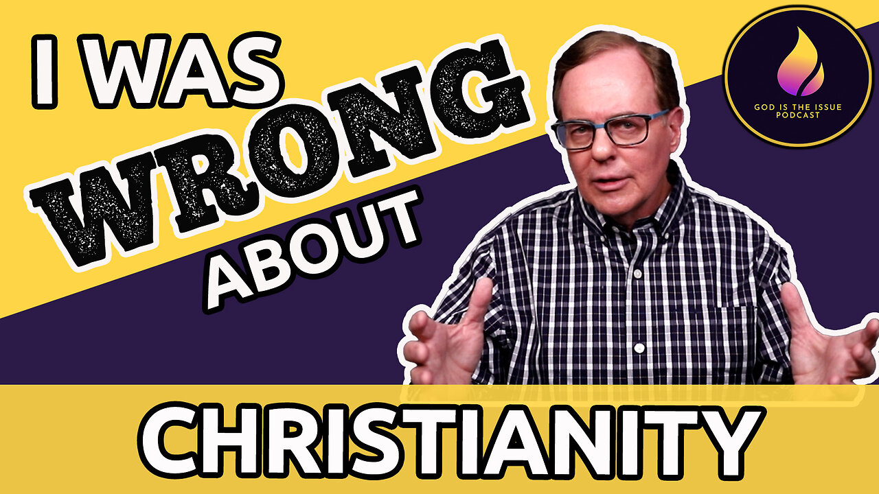 I Was Wrong About Christianity