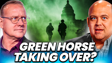 The Green Horse Takeover of America - Ep. 7205
