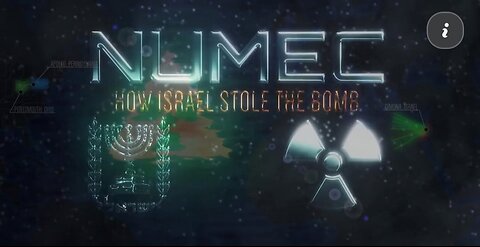 NUMEC: How Israel Stole the Atomic Bomb and Killed JFK