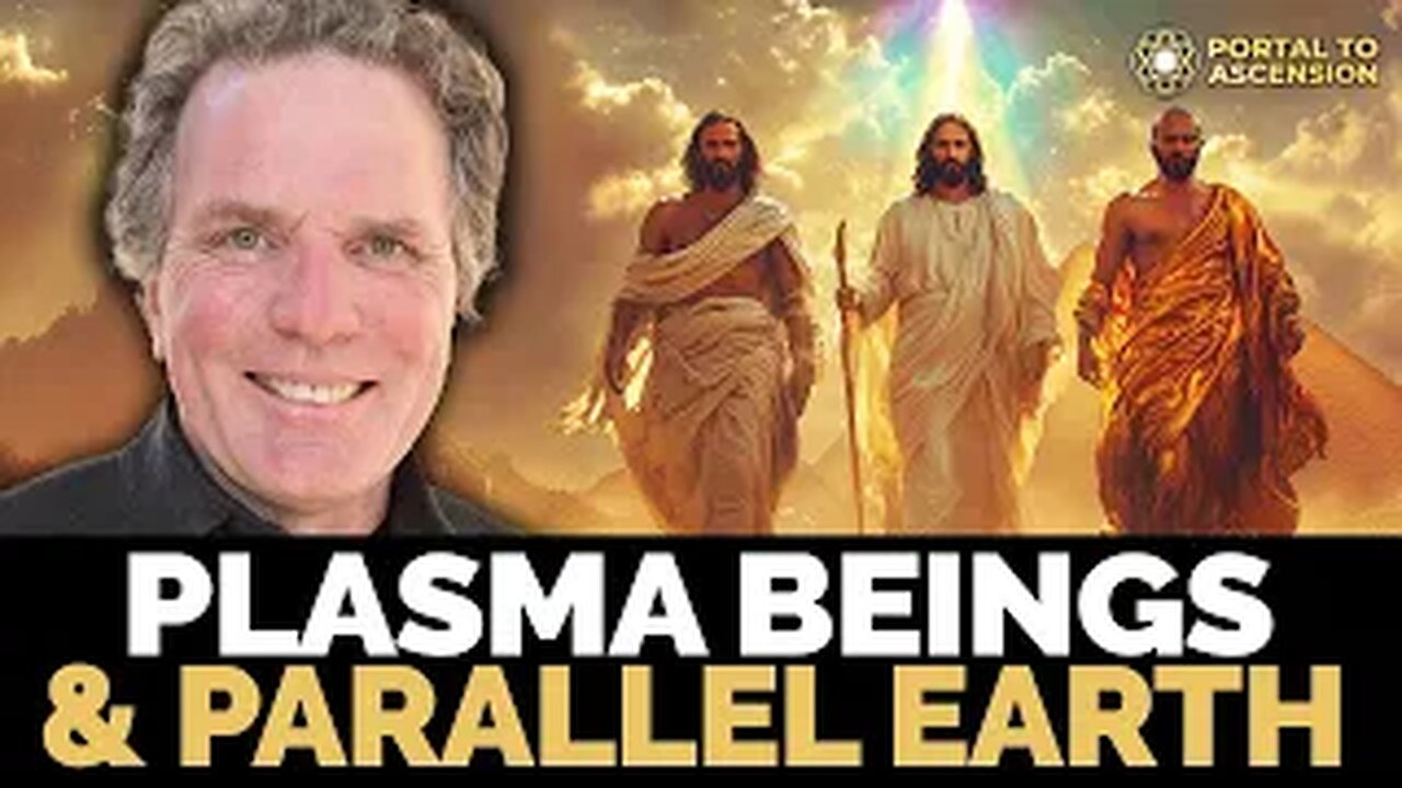 Religious Texts Refer to Them as PLASMA Beings | William Henry