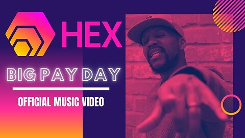 [Oct 22, 2020] HEX Token Big Pay Day Official Rap Music Video - #HEXBPD #HEX [BTC Upload]