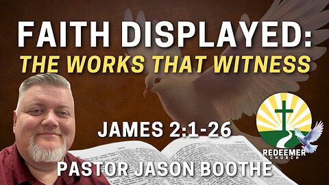 Faith Displayed: Works that Witness