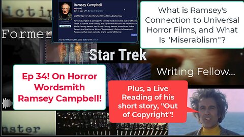 Former Star Trek Writing Fellow ep 34 - Ramsey Campbell, Universal Horror, Live Read!