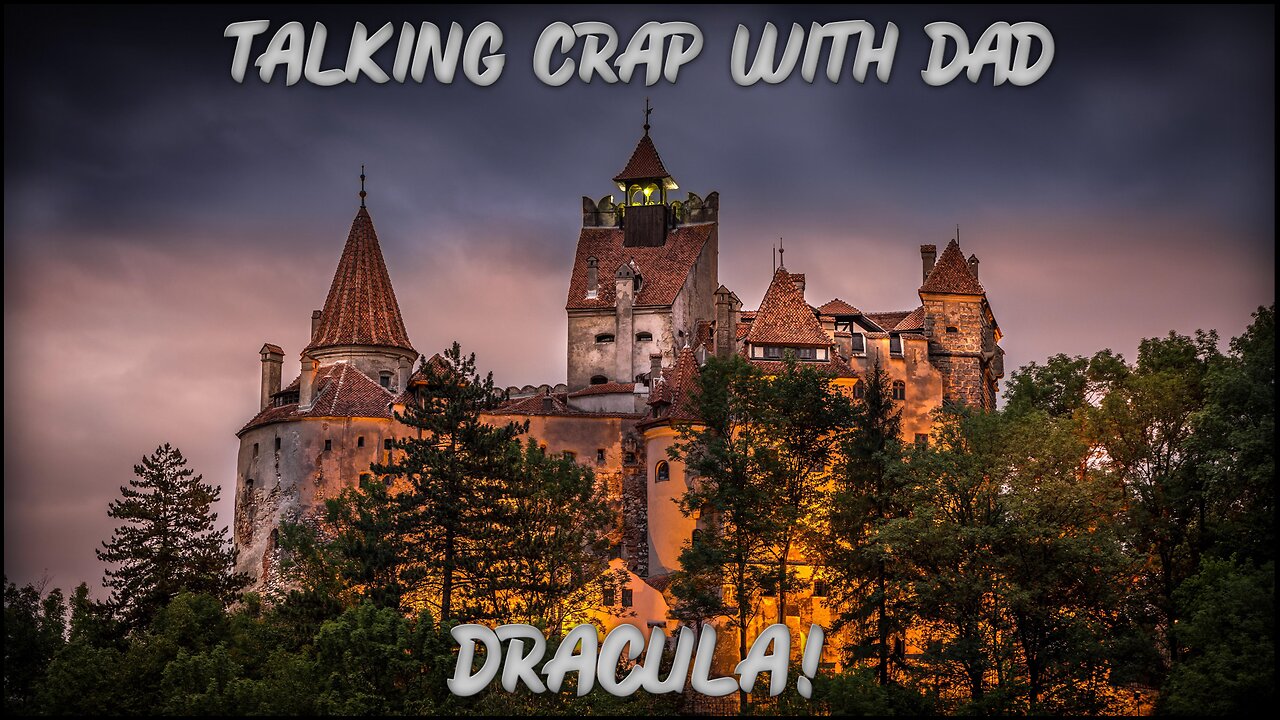 Talking Crap With Dad. "DRACULA" 03\02\25 (Ep.27)