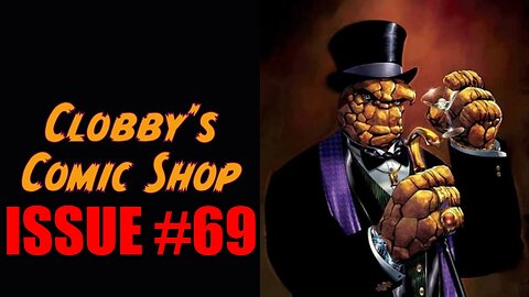 Clobby's Comic Shop Issue #69