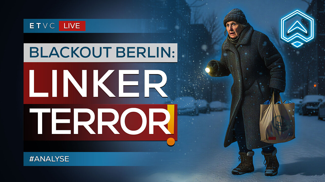 🟥 BLACKOUT in BERLIN: Linker TERROR, STAATSVERSAGEN oder BEIDES? | #ANALYSE
