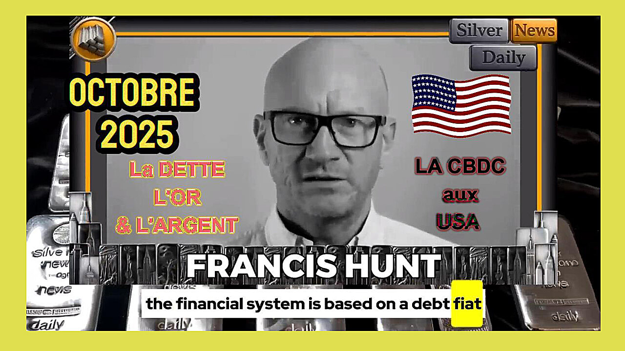 USA/ Dette, Or, Argent et CBDC...Ce sera donc comme en Europe? (Hd 720)
