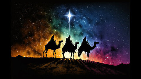 The Magi - Wise Men Seek Jesus
