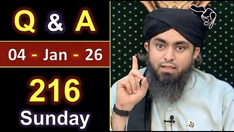 216 Public Q & A Session with Engineer Muhammad Ali Mirza on SUNDAY [ 04_Jan_2026 ], Jhelum Academy