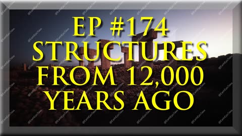 Mysteries of Ancient Structures Built 12,000 Years Ago