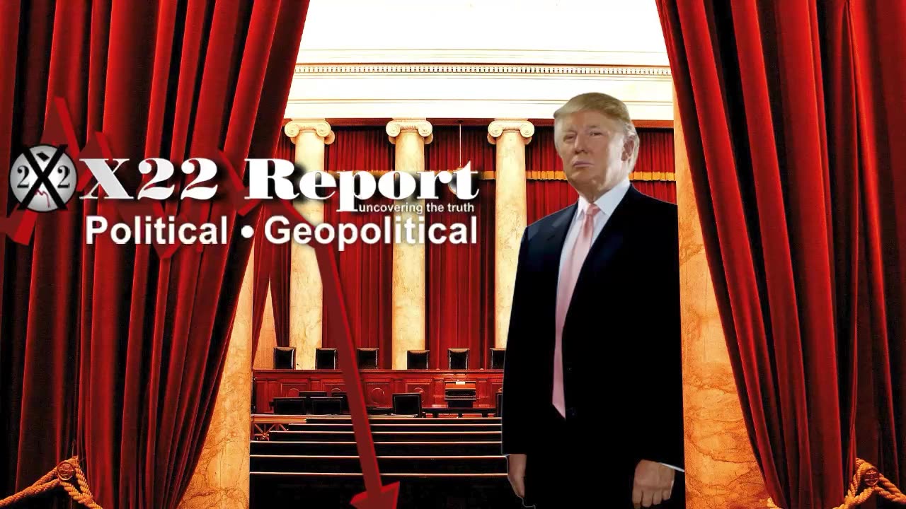 X22 Report: Trump Wants Elections In Ukraine, SC Destroys The [DS] Power Structure .......