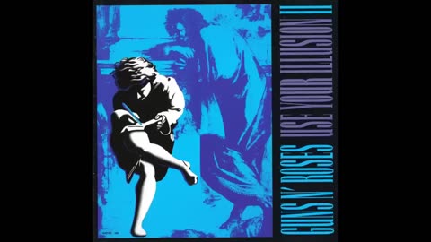 GUNS N'ROSES - use your illusion II