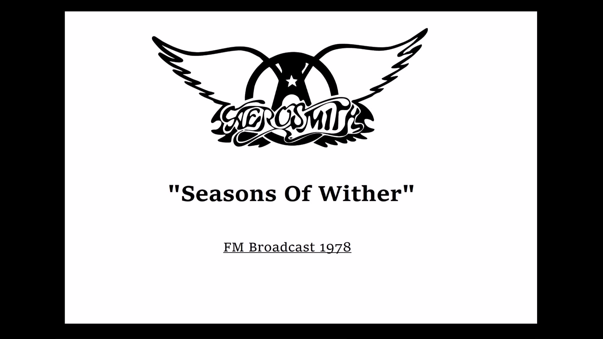 Aerosmith - Seasons Of Wither (Live in Boston, Massachusetts 1978)